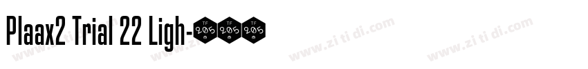 Plaax2 Trial 22 Ligh字体转换